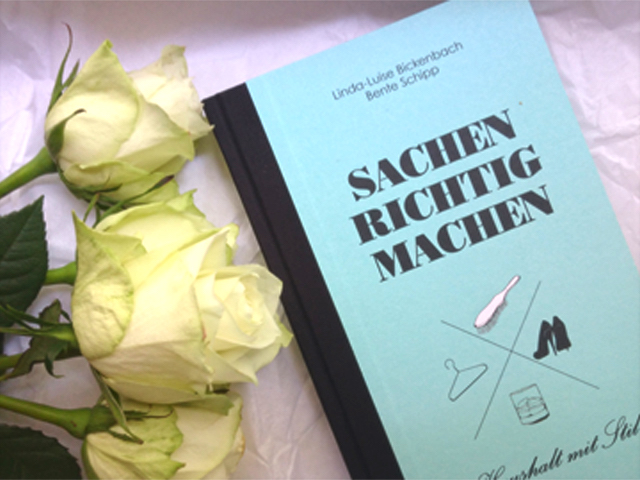 Sachen richtig machen Haushalt mit Stil Linda Luise Bickenbach